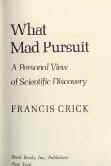 What Mad Pursuit by Francis Crick